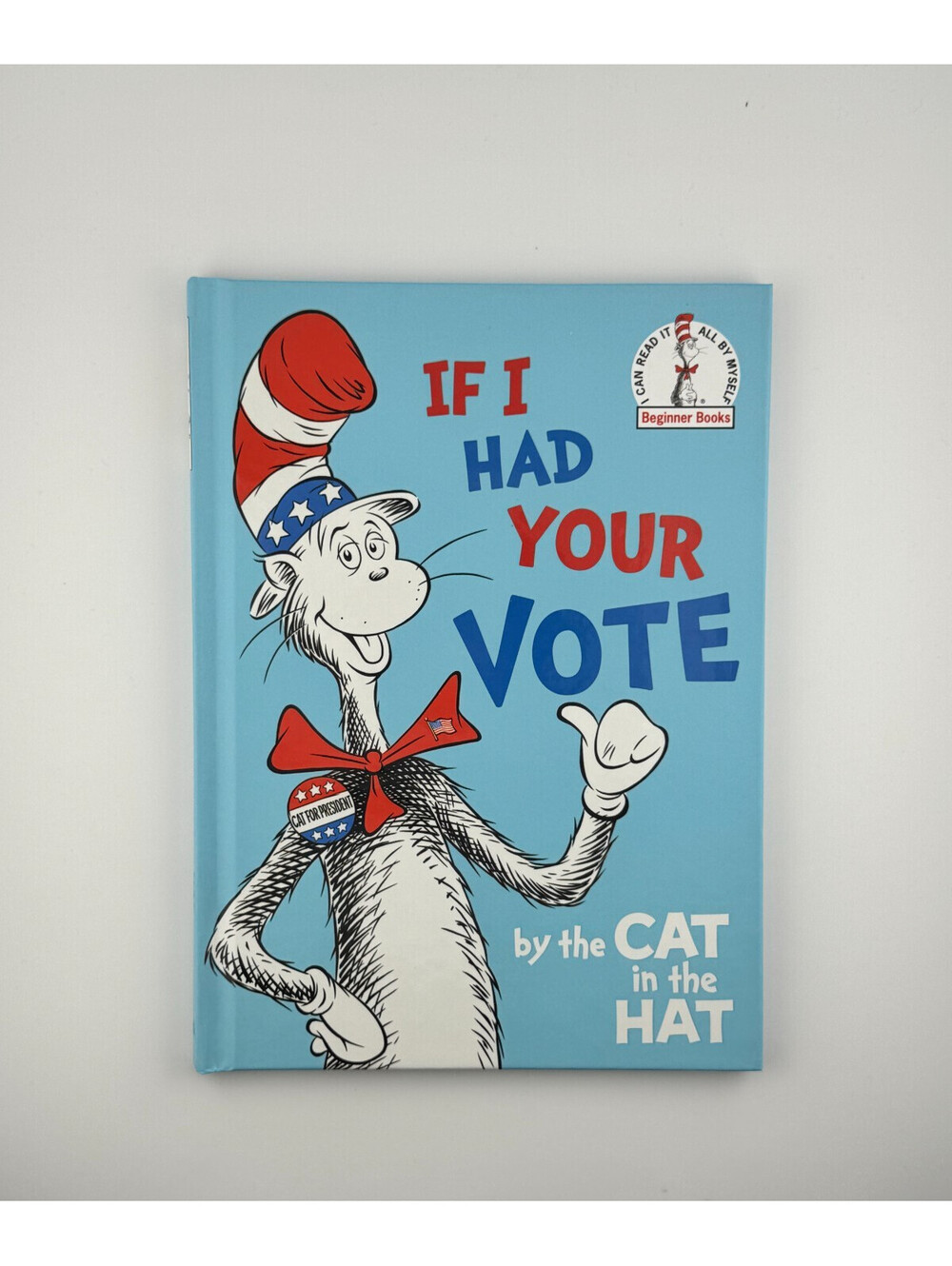 🗳️ If I Had Your Vote by Dr. Seuss (Cat in the Hat) – Beginner Books Hardcover